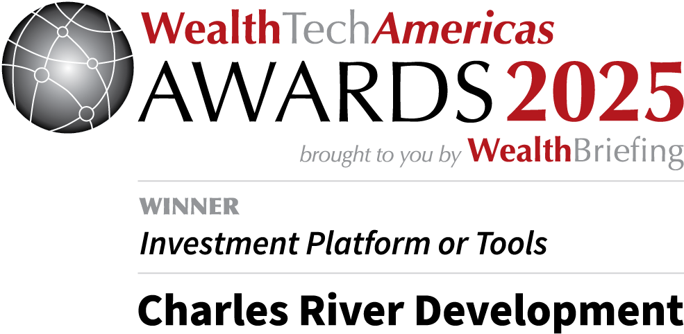 CharlesRiver_IPT_WTAWINNER25 Best Investment Platform - WealthBriefing WealthTech Americas Awards 2025