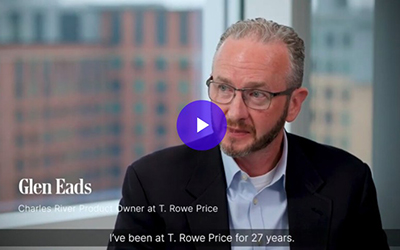 T. Rowe Price and Charles River: Partnering for Success T. Rowe Price and Charles River: Partnering for Success